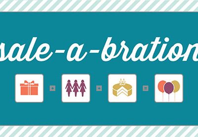 Woo hoo, Sale-a-bration is here!!!!